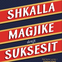 Shkalla Magjike Drejt Suksesit