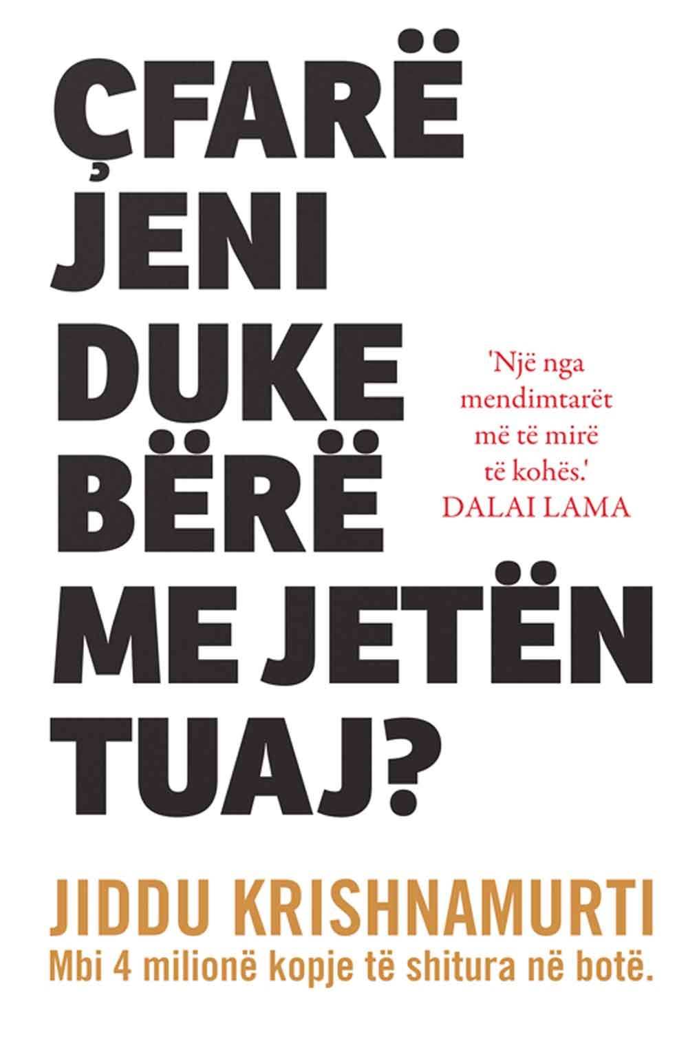 Cfare Jeni Duke Bere Me Jeten Tuaj? 1 Cfare Jeni Duke Bere Me Jeten Tuaj?