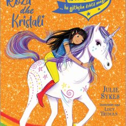 Shkolla E Njebrireshave : Roza Dhe Kristali