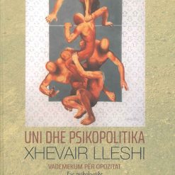 Uni Dhe Psikopolitika