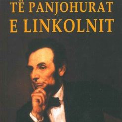 Te Panjohurat E Linkolnit