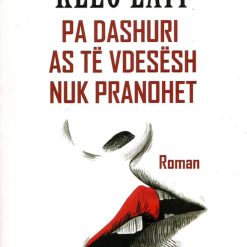 Pa Dashuri As Te Vdesesh Nuk Pranohet