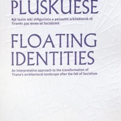 Identitete Pluskuese / Floating Identities