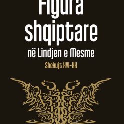 Figura Shqiptare Ne Lindjen E Mesme