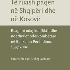 Te Ruash Paqen Ne Shqiperi Dhe Kosove