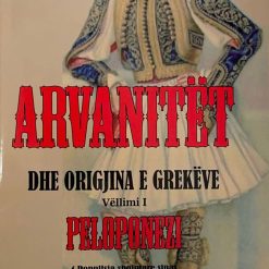 Arvanitet Dhe Origjina E Grekeve (vell.1)